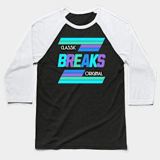 BREAKBEAT  - Classic Original Breaks (aqua/blue/purple) Baseball T-Shirt